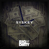 Syskey - Get Money (Radio Edit)