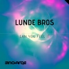 Lunde Bros - Can You Feel It