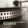 Svenson & Gielen、Jan Johnston、svenson、Gielen - Beachbreeze (Svenson's Radio Mix)