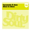 Baramuda、Deex - Disco to Disco