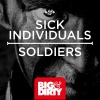 Sick Individuals - Soldiers (Original Mix)