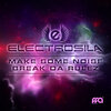 Electrosila - Break Da Rulez (Original Mix)