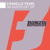 Chanelle Pearl - No Guestlist Tonight