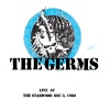 Germs - Circle One (Live at the Starwood, December 3, 1980)