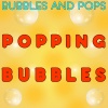 bubbles、Pops - Popping Bubbles