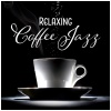Modern Jazz Relax Group - Relaxing Coffee Jazz
