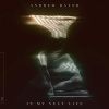 Andrew Bayer、Alison May - Tidal Wave (In My Next Life Mix)