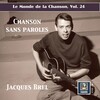 Jacques Brel、Francois Rauber - Chanson sans paroles