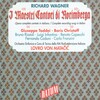 Orchestra Sinfonica Nazionale della RAI di Torino、Lovro von Matačić - Die Meistersinger von Nurnberg, WWV 96, Act I (Sung in Italian): Prelude