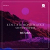 Steve Powers、DJ Monteblack、K.E.N.T. - RUMBA