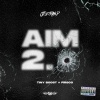 Joe Grind、Frisco、Kaze Beats、Tiny Boost《Aim 2.0 (Explicit)》[MP3/LRC]