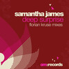 Samantha James - Deep Surprise (Florian Kruse Berlin Mix)
