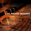 Beautiful Piano Music World - Calming Night Piano