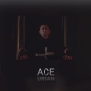 Ace - Urban