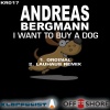 Andreas Bergmann《I Want To Buy A Dog (Original Mix)》[MP3/LRC]