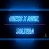ABRIL、Oress - Soltera
