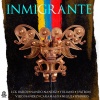 J Patron、Caramalo、Ephniko、Nando Nandez、Neguz、LCK Bardi、Yuliano、Viejo Nandez - Inmigrante