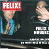 Felix da Housecat、Miss Kittin - Madame Hollywood (Woody remix)