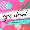 37Mph、Big Star、Kaien Cruz - Eyes Closed
