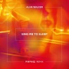 Fafaq、Alan Walker - Sing Me To Sleep (Fafaq Remix)