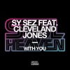 Cleveland Jones、Sy Sez - With You (feat. Cleveland Jones)(Extended Mix)