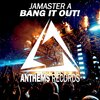 杨振龙、Jamaster A - Jamaster A -Bang It Out! (Extended Mix) 4'08