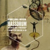 Einklang Musik《Bassdrum》[MP3/LRC]