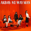 AKB48 - NO WAY MAN