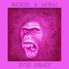 BECKER、Mukai - Eyes (Remix)