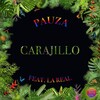 PAUZA、La Real - Carajillo