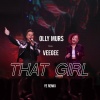Olly Murs、Veegee徐若侨 - That Girl (remix：Ye)