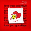 Jonathan Hay、Iliana Eve、T-Rell - Love You Goodbye