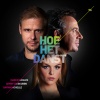 Marco Borsato、Armin van Buuren、Davina Michelle《Hoe Het Danst》[MP3/LRC]