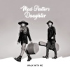 Mad Hatter's Daughter《Fire in My Soul (Explicit)》[MP3/LRC]