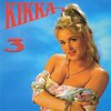 Kikka - Onnen nainenkin silloin vasta saa