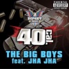 40 Cal. - The Big Boys (Clean)