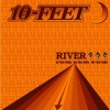 10-FEET - RIVER