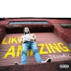 TCintheMix - Like Amazing (Explicit)