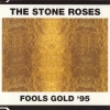 The Stone Roses - Fools Gold (Fools Gold 4.15)
