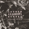 Edeema、Lauren Aquilina - Echoes (Edeema Remix)