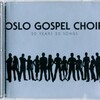 Oslo Gospel Choir - He loves me