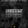 RDS、Portugal、Lil Pj、Aguiar、Themanyn、A.D.R - Tsunami (Explicit)