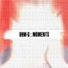 Ohm-G《First Moment》[MP3/LRC]