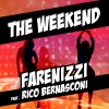Rico Bernasconi、Farenizzi - The Weekend (Edit Mix)