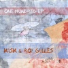 Kisk、Roy Gilles - OneHundredAndFourteen (Original Mix)