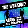 Rico Bernasconi、Farenizzi - The Weekend (Club Mix)