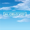 CMA《Al cielo voy》[MP3/LRC]