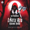 Da Tweekaz - Little Red Riding Hood (Ecstatic Remix)