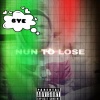 Shaquees - NUN TO LOSE (Explicit)