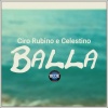 Celestino、Ciro Rubino - Balla